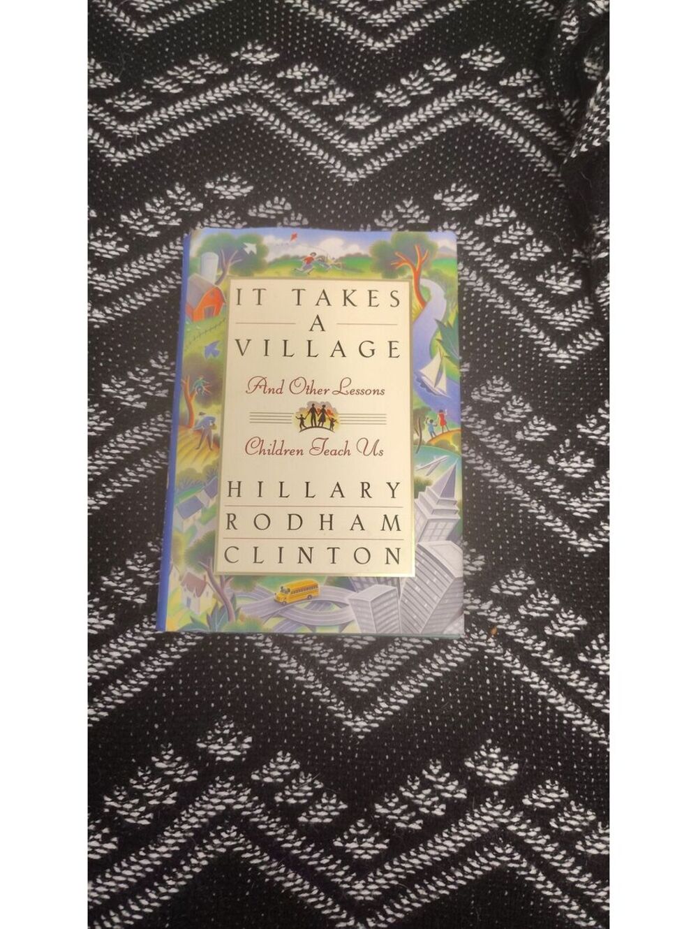 It Takes a Village Hillary Rodham Clinton 1996 Hardcover 1st Edition